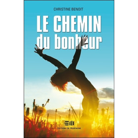 Le chemin du bonheur