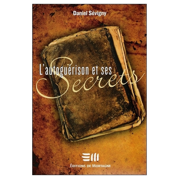 L'autoguérison et ses Secrets