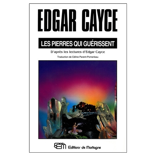 Les pierres qui guérissent
