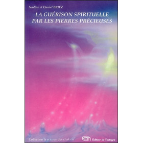 La guérison spirituelle par les pierres précieuses