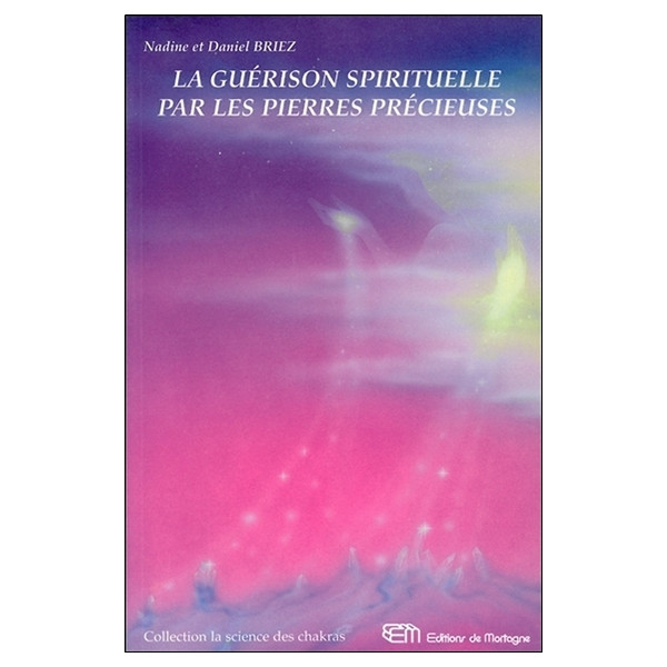 La guérison spirituelle par les pierres précieuses