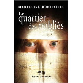 Le quartier des oubliés