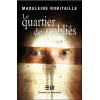 Le quartier des oubliés