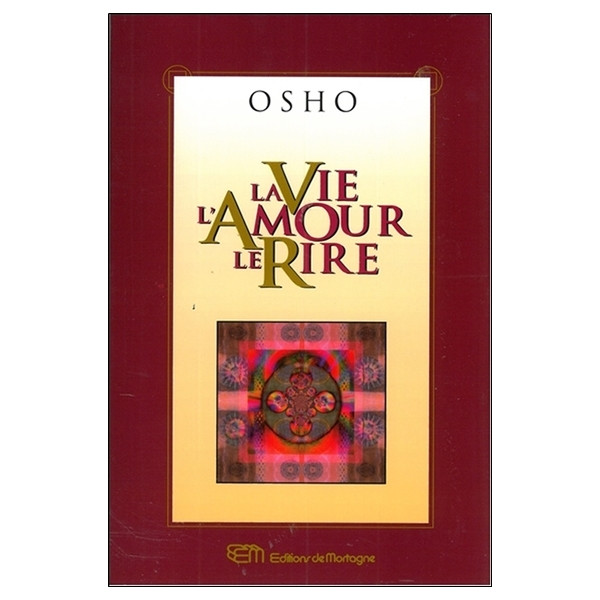 La Vie - l'Amour - le Rire