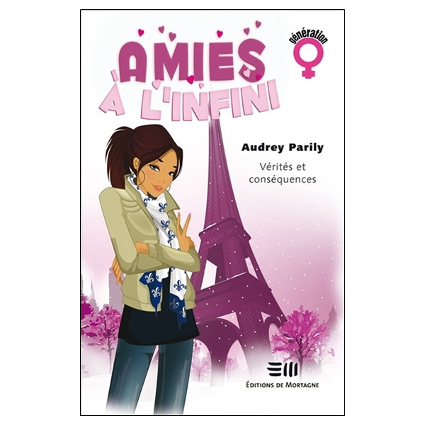Amies à l'infini T2 : Vérités et conséquences