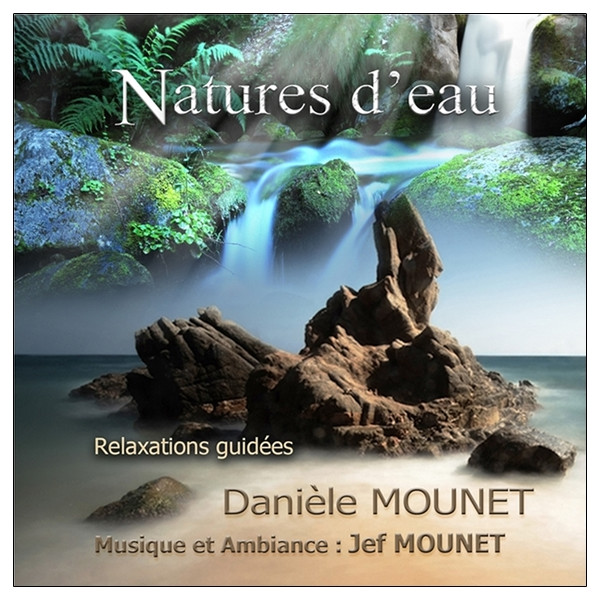 Natures d'eau - Relaxations guidées - CD