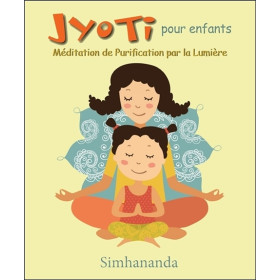 Jyoti pour enfants - Méditation de Purification par la Lumière - Livre + CD