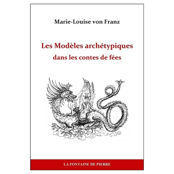 Les Modèles archétypiques dans les contes de fées