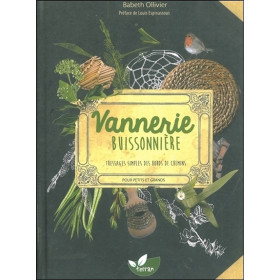 Vannerie buissonnière - Tressages simples des bords de chemins pour petits et grands