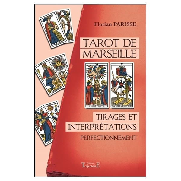 Tarot de Marseille - Tirages et interprétations - Perfectionnement