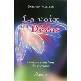 La voix des Dévas - L'essence consciente des végétaux