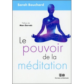 Le pouvoir de la méditation