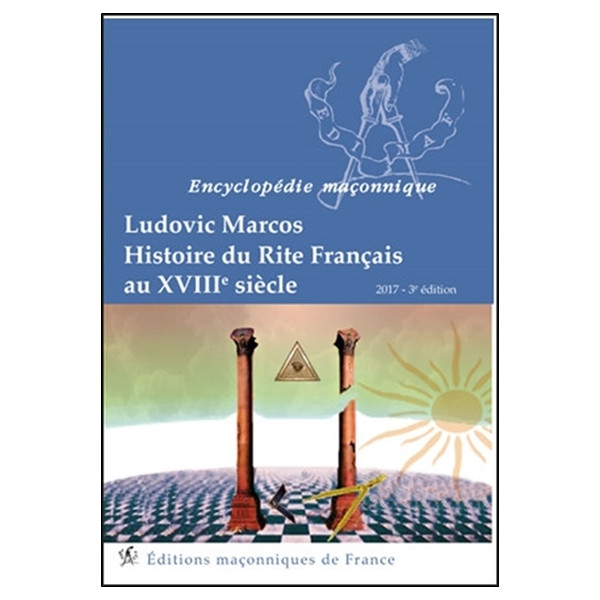 Histoire du Rite Français au XVIIIème siècle