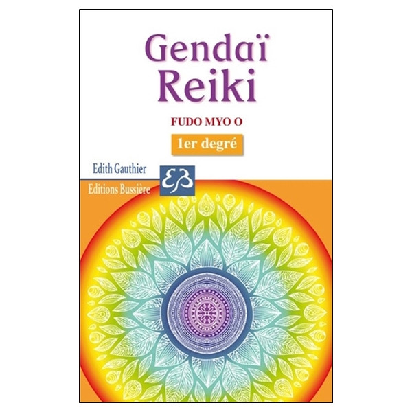 Gendai Reiki - Fudo Myo O - 1er degré