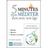 5 minutes pour méditer - Zen avec son âge