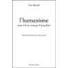 L'humanisme reste-t-il un concept d'actualité ?