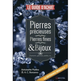 Pierres précieuses - Pierres fines & Bijoux - Le guide d'achat