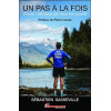 Un pas à la fois - Choisir l'obstacle qui nous fait grandir