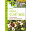 Arbres fourragers - De l'élevage paysan au respect de l'environnement