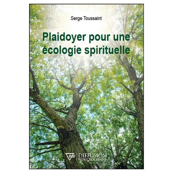 Plaidoyer pour une écologie spirituelle