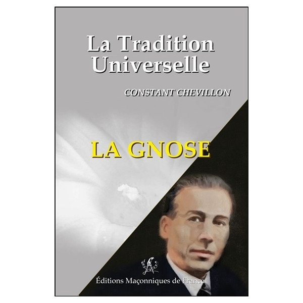La Gnose - La Tradition Universelle