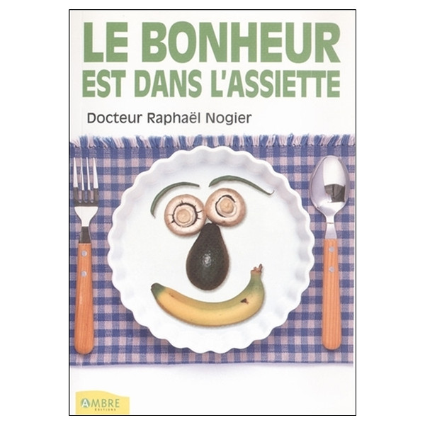Le bonheur est dans l'assiette