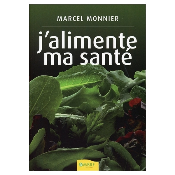 J'alimente ma santé