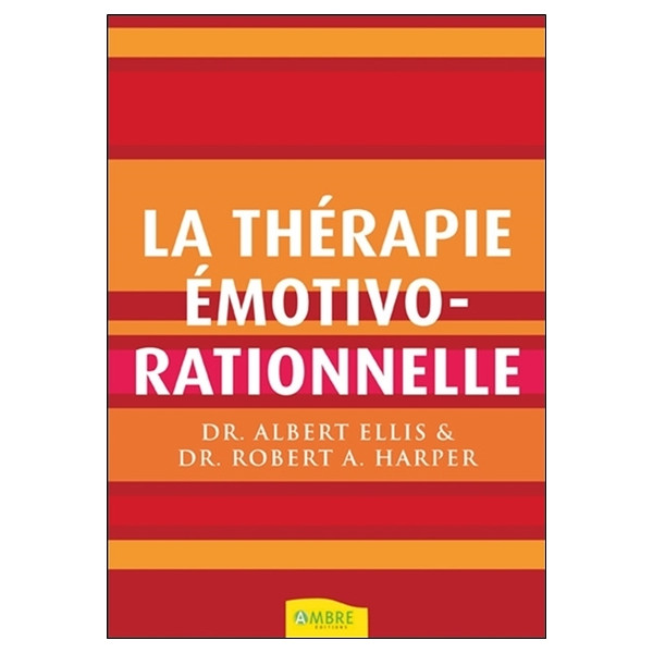 La thérapie émotivo-rationnelle