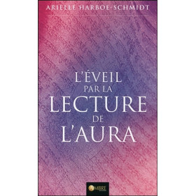 L'éveil par la lecture de l'aura