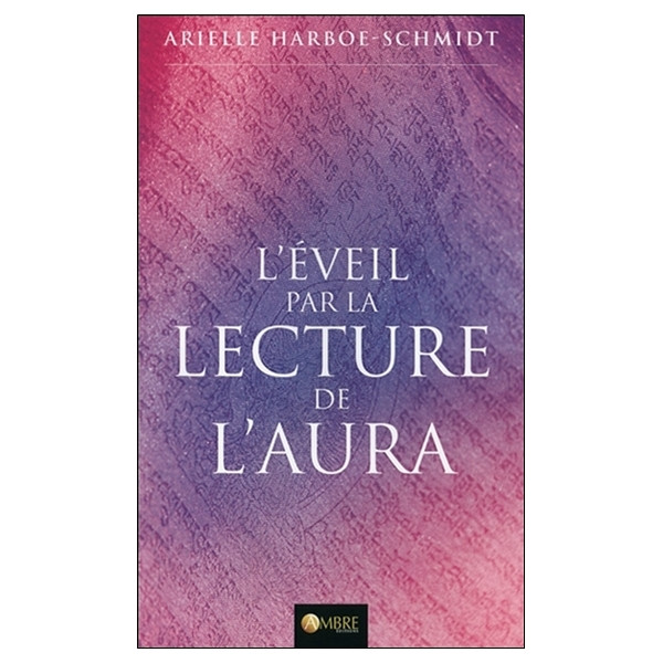 L'éveil par la lecture de l'aura