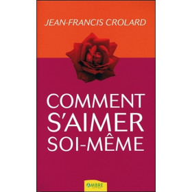 Comment s'aimer soi-même
