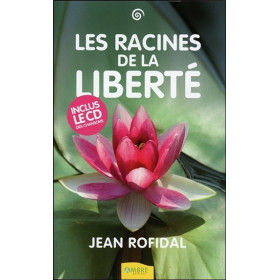 Les racines de la liberté - Livre + CD