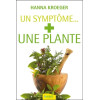 Un symptome... + une plante