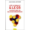 Loïc Le Ribault & le G5 - L'aventure du silicium organique