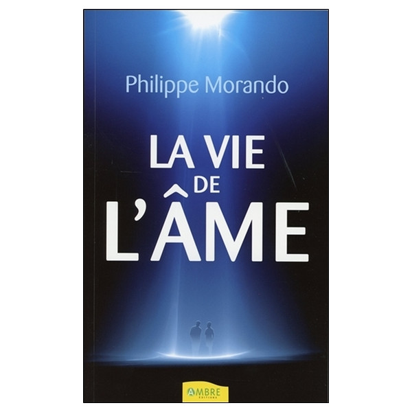La vie de l'âme