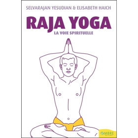 Raja yoga - La voie spirituelle