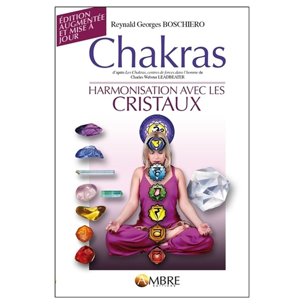 Chakras - Harmonisation avec les cristaux