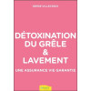 Détoxination du grêle & lavement - Une assurance vie garantie