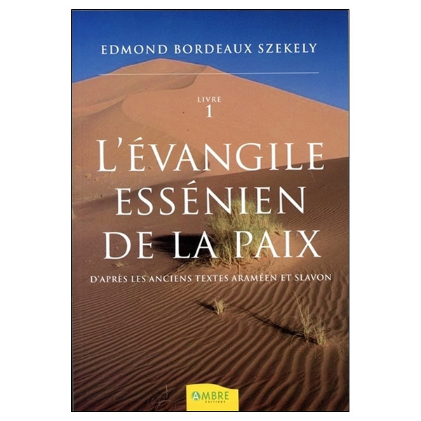 L'Evangile essenien de la paix T1