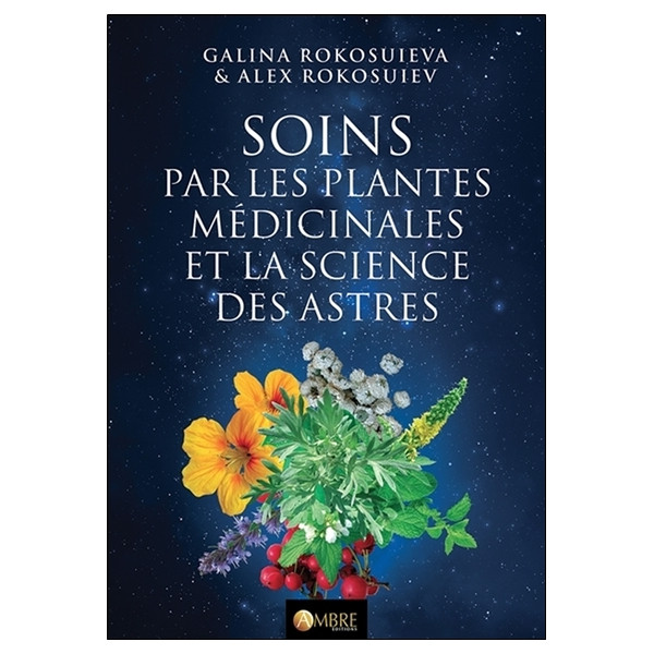 Soins par les plantes médicinales et la science des astres