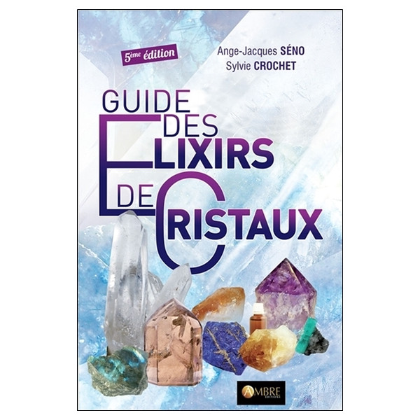 Guide des élixirs de cristaux