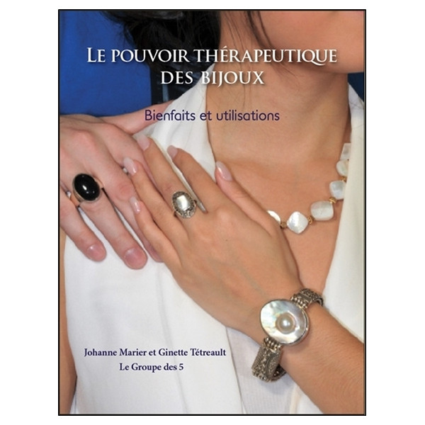 Le pouvoir thérapeutique des bijoux - Bienfaits et utilisations