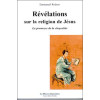 Révélations sur la religion de Jésus