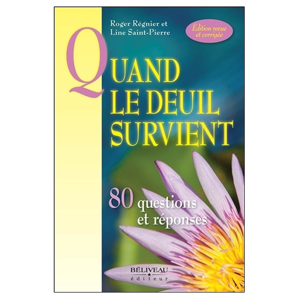 Quand le deuil survient - 80 questions et réponses