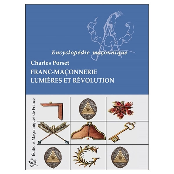 Franc-Maçonnerie - Lumières et Révolution