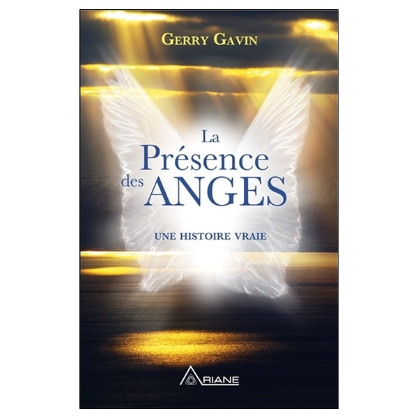 La Présence des Anges - Une histoire vraie