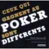 Ceux qui gagnent au poker sont différents