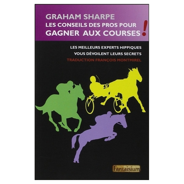 Les conseils des pros pour gagner aux courses !