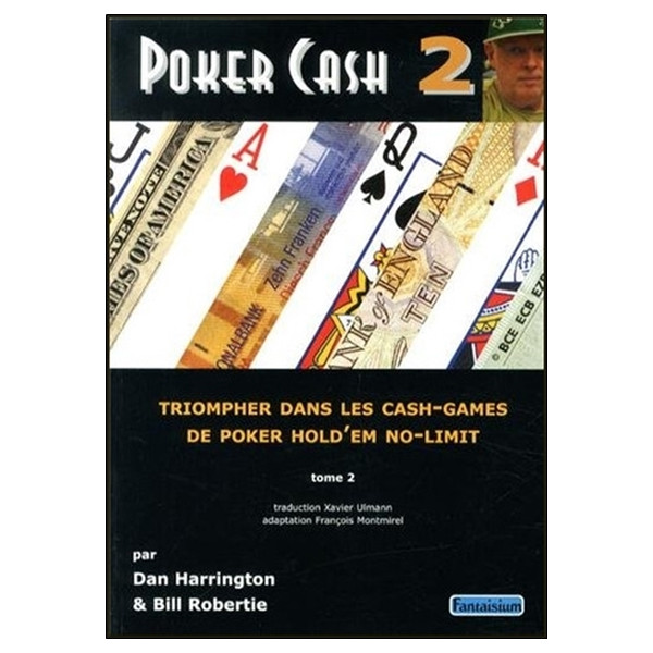 Poker cash 2 - Triompher dans les cash-games de poker Hold'em no-limit