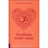 Eveillons notre coeur